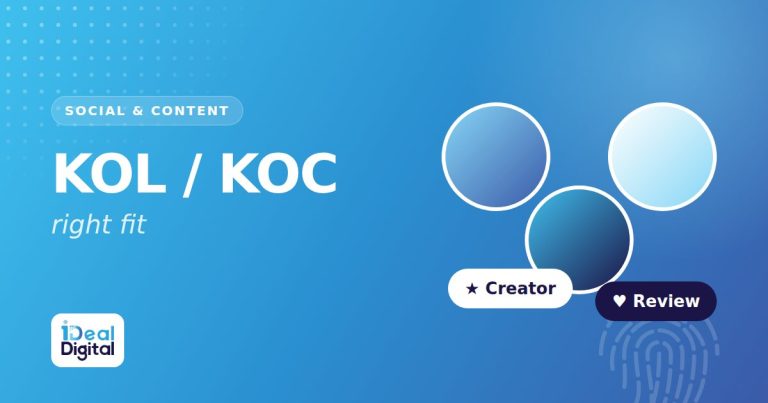 Booking KOL/KOC hiệu quả: chọn người phù hợp quan trọng hơn người nổi tiếng