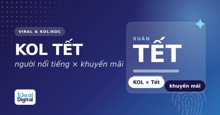 Chiến dịch KOL mùa Tết: kết hợp người nổi tiếng với khuyến mãi