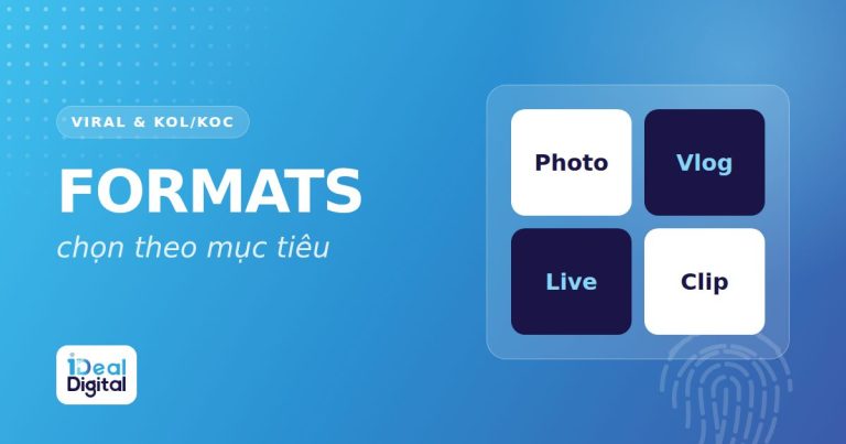 Photo post, vlog, livestream hay viral clip: chọn định dạng KOL theo mục tiêu