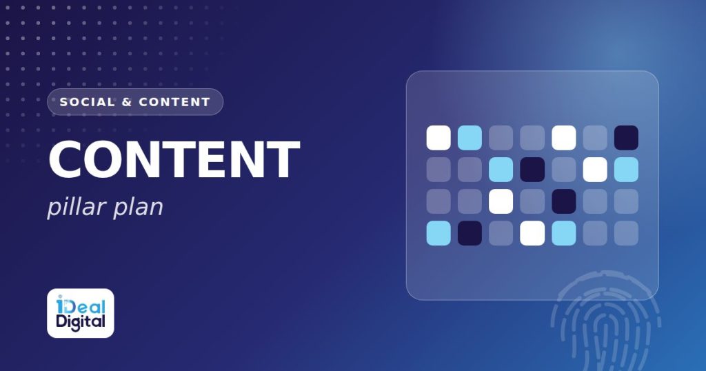 Content pillar: lên kế hoạch nội dung 1 tháng cho fanpage và TikTok