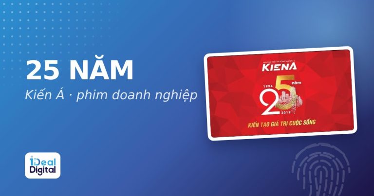 Kiến Á: phim doanh nghiệp 25 năm và phim ngắn “Nhà là tổ ấm” 7 triệu view