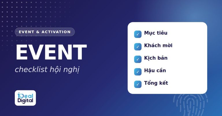 Tổ chức hội nghị khách hàng và sự kiện nội bộ: checklist từ A đến Z